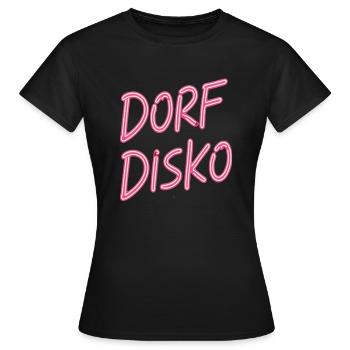 Dorf DISKO - Frauen T-Shirt - Schwarz - Vorne - AI Model Female 172 dark (172cm)