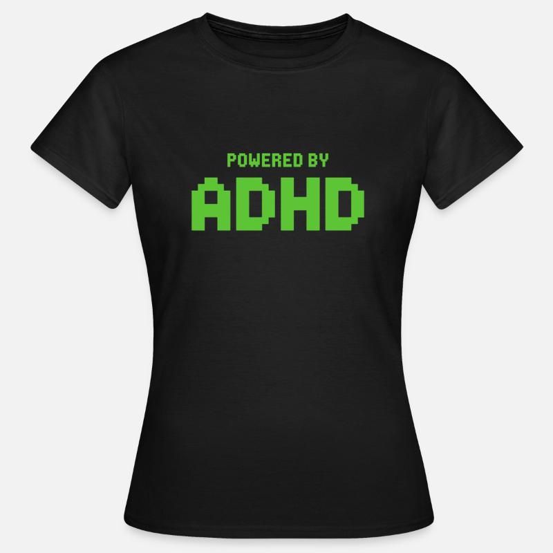 ADHD - Women's T-Shirt - black