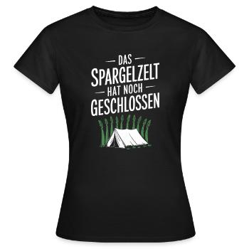 Das Spargelzelt Hat Noch Geschlossen - Frauen T-Shirt - Schwarz - Vorne - AI Model Female 172 dark (172cm)