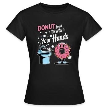 Donut : N’oubliez pas de vous laver les mains - T-shirt Femme - noir - Devant - AI Model Female 172 dark (172cm)