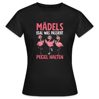 Girls no matter what happens Maintain levels - Women's T-Shirt - black - Front - AI Model Female 172 dark (172cm)