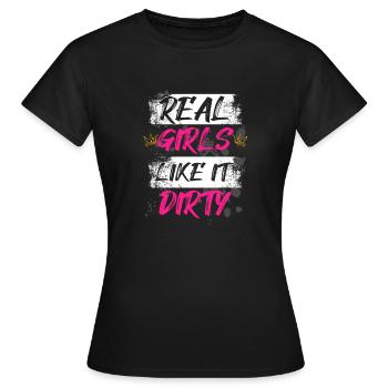 Real girls like it dirty Schlammlauf Mud Run Muddy - Women's T-Shirt - black - Front - AI Model Female 172 dark (172cm)