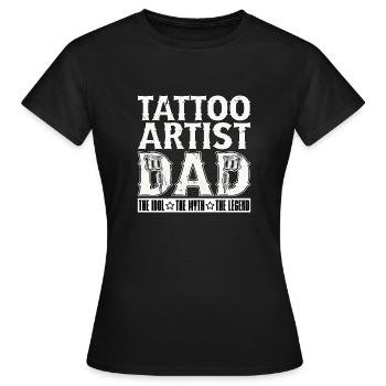 Tatoueur Papa L’Idole Le Mythe Arts du tatouage - T-shirt Femme - noir - Devant - AI Model Female 172 dark (172cm)