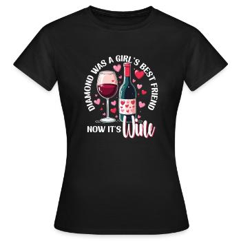 Valentinstag Diamond Was A Girls Best Friend Wein - Frauen T-Shirt - Schwarz - Vorne - AI Model Female 172 dark (172cm)