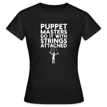 Puppetry Puppeteer Puppet Puppets - Women's T-Shirt - black - Front - AI Model Female 172 dark (172cm)