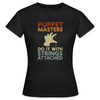 Puppetry Puppeteer Puppet Puppets - Women's T-Shirt - black - Front - AI Model Female 172 dark (172cm)
