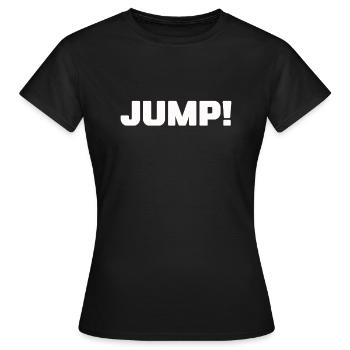Bold JUMP! Motivational Typography Design Bold - Women's T-Shirt - black - Front - AI Model Female 172 dark (172cm)