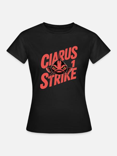 CIARUS-STREIK - Frauen T-Shirt - Schwarz