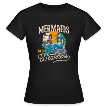 Meerjungfrauen Sei meine Schwäche Freibeuter Freibeuter - Frauen T-Shirt - Schwarz - Vorne - AI Model Female 172 dark (172cm)