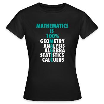 Mathe ist 100% magisches T-Shirt - Frauen T-Shirt - Schwarz - Vorne - AI Model Female 172 dark (172cm)
