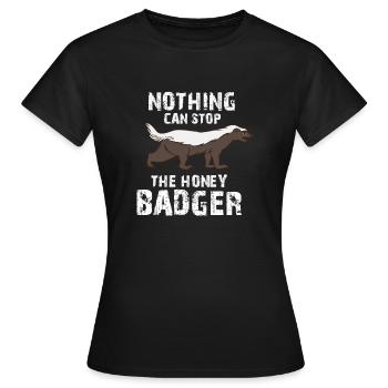 Rien ne peut arrêter le blaireau ,, blaireau, blaireau Habillement, blaireau Cadeau - T-shirt Femme - noir - Devant - AI Model Female 172 dark (172cm)
