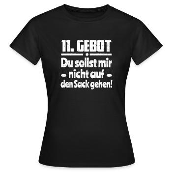 11 Gebot Du sollst mir nicht auf den Sack gehen - Frauen T-Shirt - Schwarz - Vorne - AI Model Female 172 dark (172cm)
