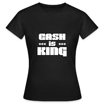cash is king - Frauen T-Shirt - Schwarz - Vorne - AI Model Female 172 dark (172cm)