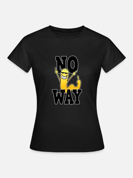 No Way Middle Finger Worm Comic Gift - Women's T-Shirt - black