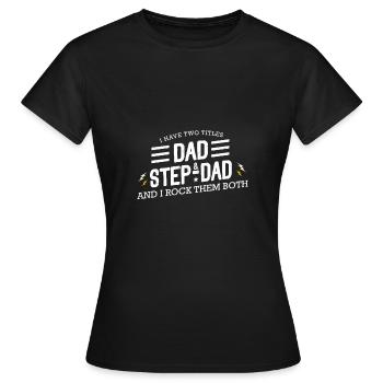 Deux papas papa et step - T-shirt Femme - noir - Devant - AI Model Female 172 dark (172cm)