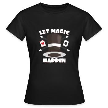 Let's experience magic - Women's T-Shirt - black - Front - AI Model Female 172 dark (172cm)