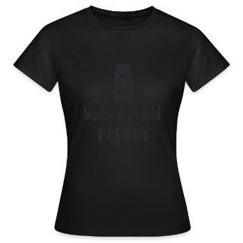 Laver, sécher, PLI, REPEAT - T-shirt Femme - noir - Devant - AI Model Female 172 dark (172cm)