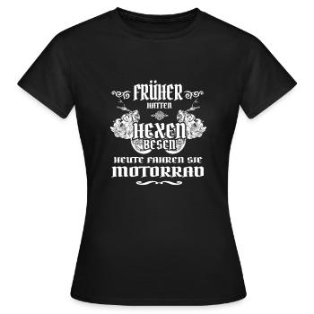 Früher hatten Hexen Besen, heute Motorrad - Frauen T-Shirt - Schwarz - Vorne - AI Model Female 172 dark (172cm)