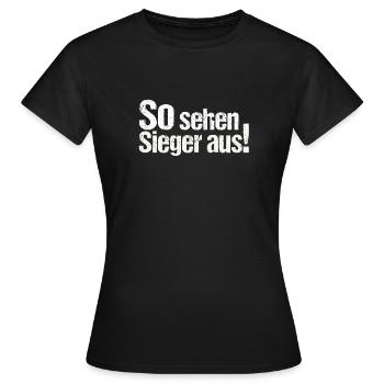 So sehen sieger aus - Frauen T-Shirt - Schwarz - Vorne - AI Model Female 172 dark (172cm)
