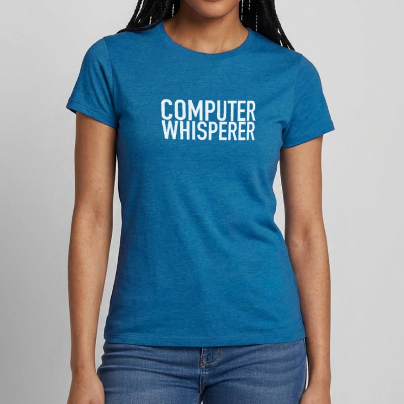 Computer Whisperer Tech Support IT Support IT Nerd Frauen T-Shirt