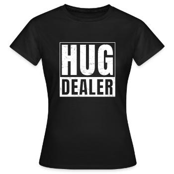 Hug Dealer Hug Cuddle Free Hugs Gift - Women's T-Shirt - black - Front - AI Model Female 172 dark (172cm)