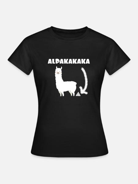 Alpakakaka Alpaka Lama Kaka Lustiges Shirt - Frauen T-Shirt - Schwarz