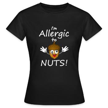 Allergist Allergy Allergic to Nuts Funny Allergies - Women's T-Shirt - black - Front - AI Model Female 172 dark (172cm)