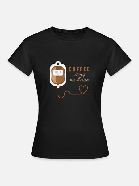 le café est mon médicament - T-shirt Femme - noir