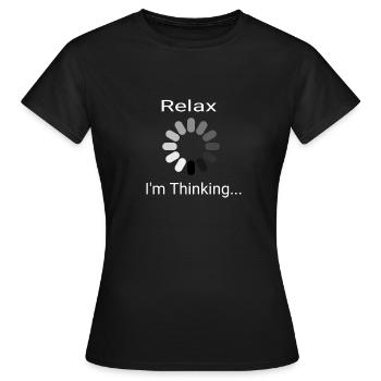 Ladebalken Relax ich denke nach - Frauen T-Shirt - Schwarz - Vorne - AI Model Female 172 dark (172cm)