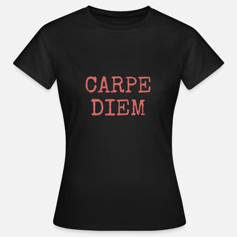 Carpe diem - Structure quotidienne parfaite - T-shirt Femme - noir
