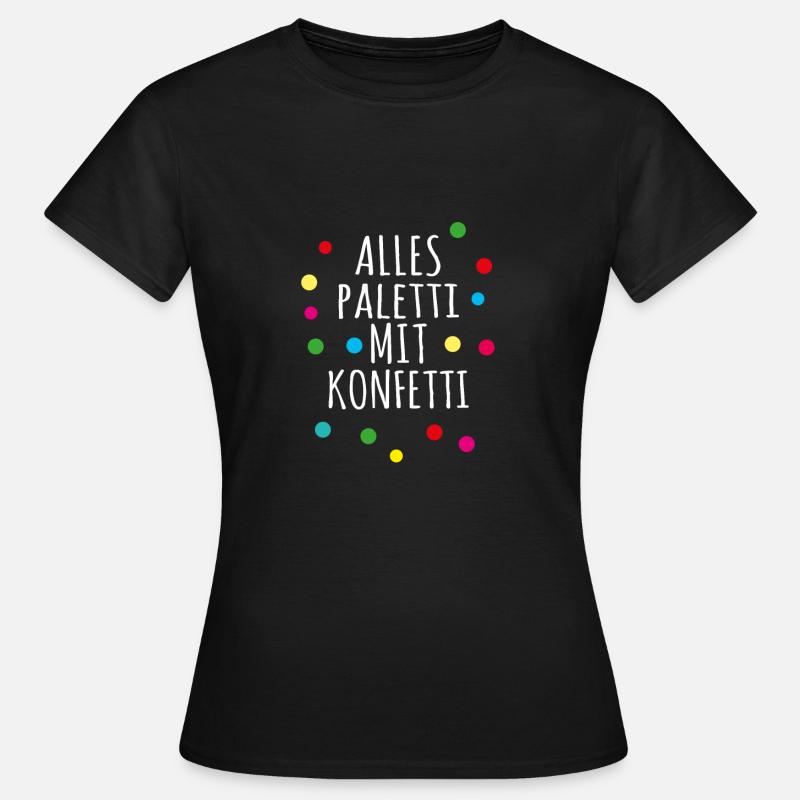 Fasching Karneval - Frauen T-Shirt - Schwarz