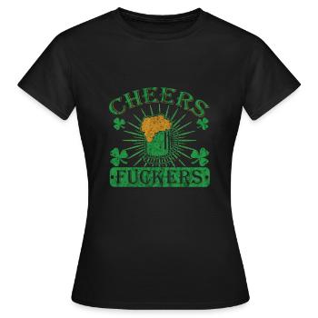 Ireland St Patricks Day Cheers Fuckers humor - Women's T-Shirt - black - Front - AI Model Female 172 dark (172cm)