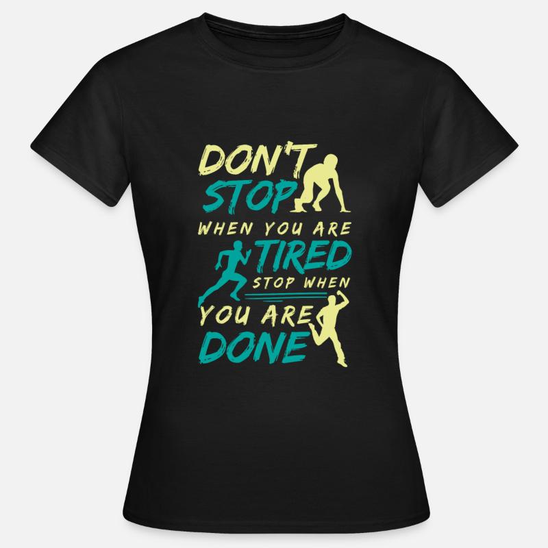 Run motivation run runner running gift - Women's T-Shirt - black