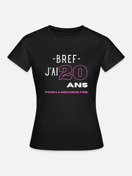 Humour 40 ans anniversaire 20 ans pour la 2e fois - T-shirt Femme - noir