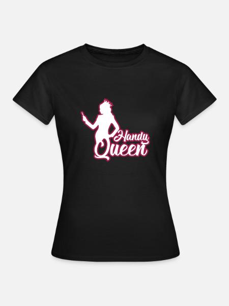 HANDY QUEEN - Frauen T-Shirt - Schwarz