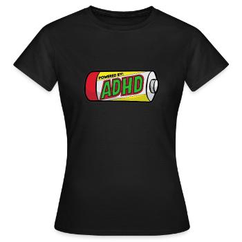 ADHD ADS ADHS Aufmerksamkeit Defizit Hyperaktiv - Frauen T-Shirt - Schwarz - Vorne - AI Model Female 172 dark (172cm)