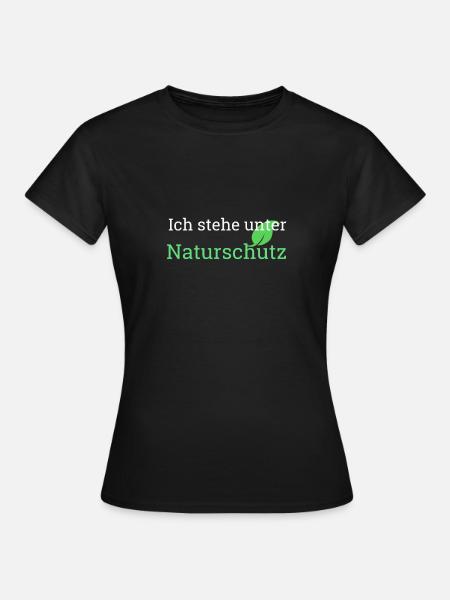 Je suis sous protection de la nature - T-shirt Femme - noir