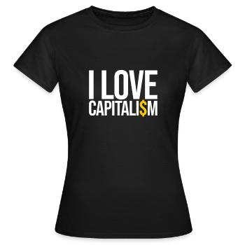 I Love Capitalism | Capitalism, capitalist, money - Women's T-Shirt - black - Front - AI Model Female 172 dark (172cm)