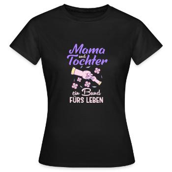 Mama Und Tochter ein bund fürs leben - Frauen T-Shirt - Schwarz - Vorne - AI Model Female 172 dark (172cm)