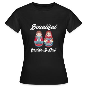 Beautiful Inside & Out Matrjoschka Babuschka - Frauen T-Shirt - Schwarz - Vorne - AI Model Female 172 dark (172cm)
