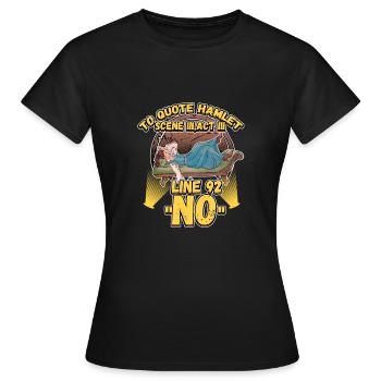 Pour citer Hamlet Acte III scène III Ligne 92 Acting - T-shirt Femme - noir - Devant - AI Model Female 172 dark (172cm)