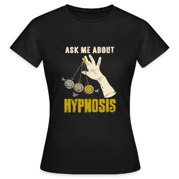 Posez-moi des questions sur l’hypnose - T-shirt Femme - noir - Devant - AI Model Female 172 dark (172cm)