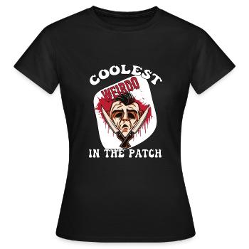 Coolest Weirdo In The Patch Serial Killer - Frauen T-Shirt - Schwarz - Vorne - AI Model Female 172 dark (172cm)