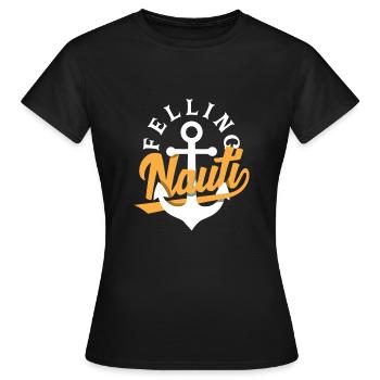 Feeling Nauti for a Seaman Sailor Maritime - Women's T-Shirt - black - Front - AI Model Female 172 dark (172cm)