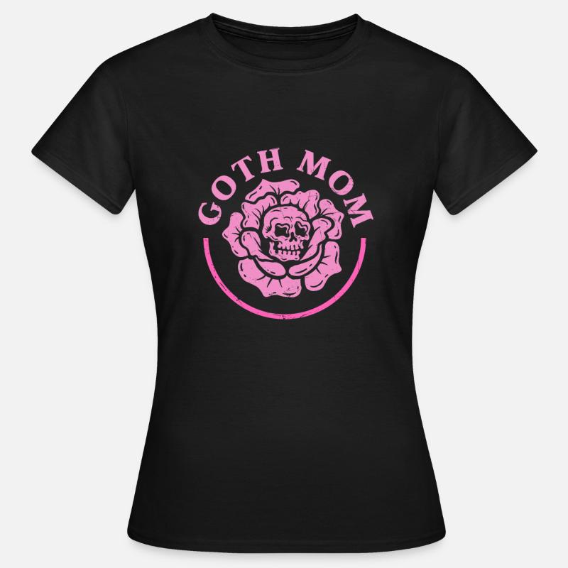 Goth Mom Dark Gothic Skeleton - Women's T-Shirt - black