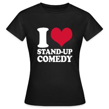 I Love Stand-Up Comedy - Women's T-Shirt - black - Front - AI Model Female 172 dark (172cm)