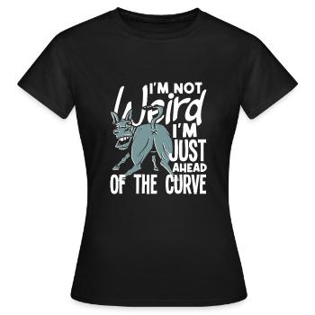 Je ne suis pas bizarre, je suis juste en avance sur la courbe - T-shirt Femme - noir - Devant - AI Model Female 172 dark (172cm)