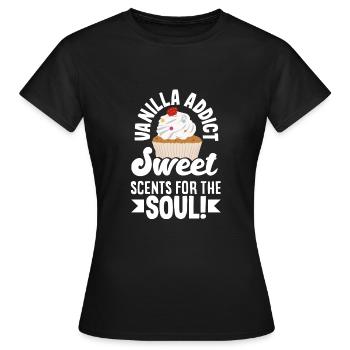 Vanilla Addict Sweet Scents for the Soul - Women's T-Shirt - black - Front - AI Model Female 172 dark (172cm)
