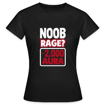 Noob Rage? -2000 aura - Frauen T-Shirt - Schwarz - Vorne - AI Model Female 172 dark (172cm)