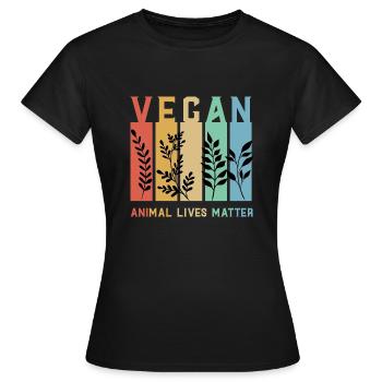 Vegan Animal Lives Matter - Frauen T-Shirt - Schwarz - Vorne - AI Model Female 172 dark (172cm)